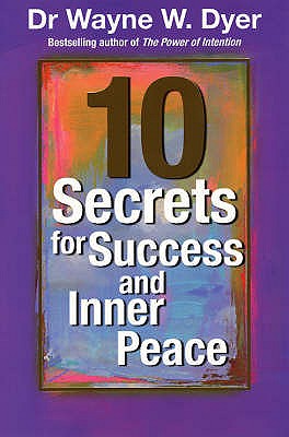 10 Secrets to Success and Inner Peace