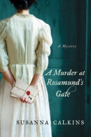A Murder at Rosamund’s Gate