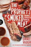 The Prophets of Smoked Meat