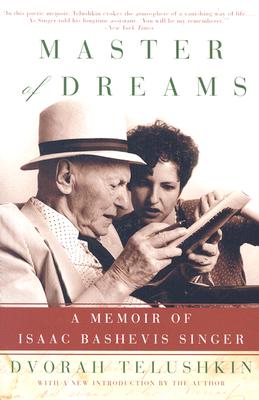 Masters of Dreams: A Memoir of Isaac Bashevis Singer