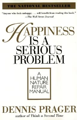 Happiness Is a Serious Problem