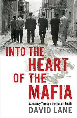 Into the Heart of the Mafia