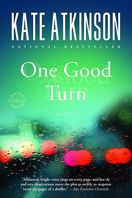 One Good Turn: A Novel
