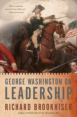 George Washington On Leadership