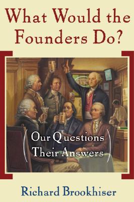 What Would the Founders Do?