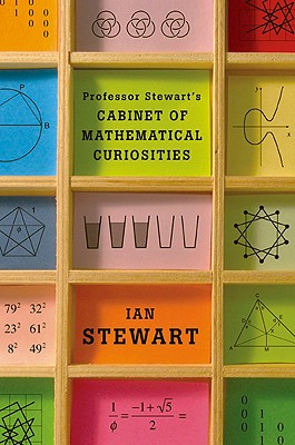 Professor Stewart’s Cabinet of Mathematical Curiosities