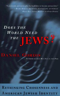 Does the World Need the Jews?