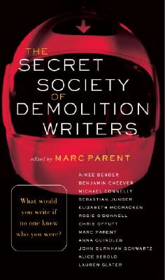 The Secret Society of Demolition Writers