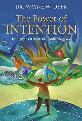 The Power of Intention