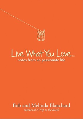 Live What You Love