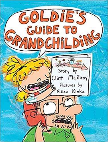 Goldie’s Guide to Grandchilding