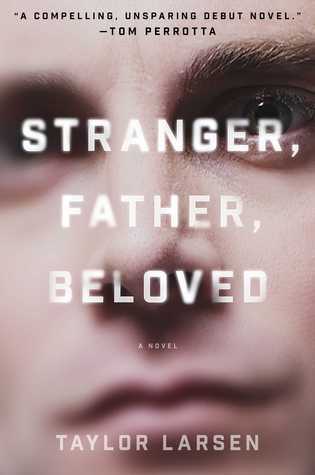 Stranger, Father, Beloved