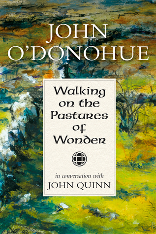 Walking on the Pastures of Wonder