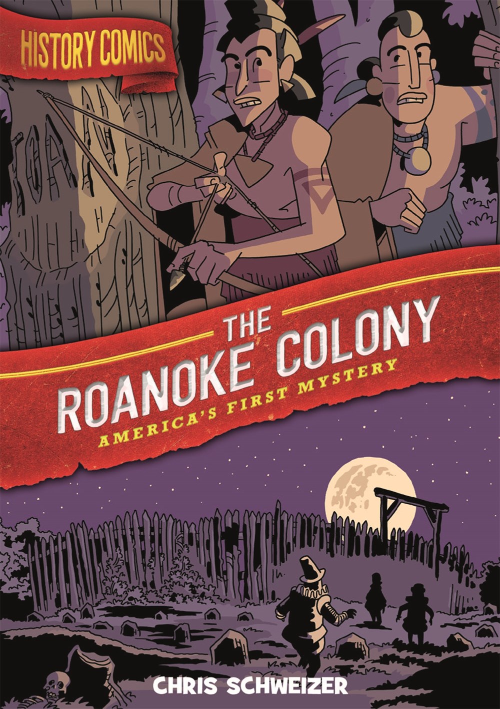 History Comics: The Roanoke Colony