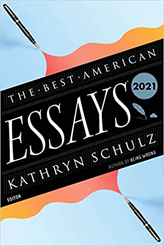 The Best American Essays 2021