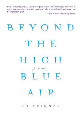 Beyond the High Blue Air