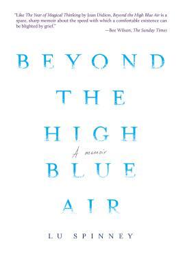 Beyond the High Blue Air