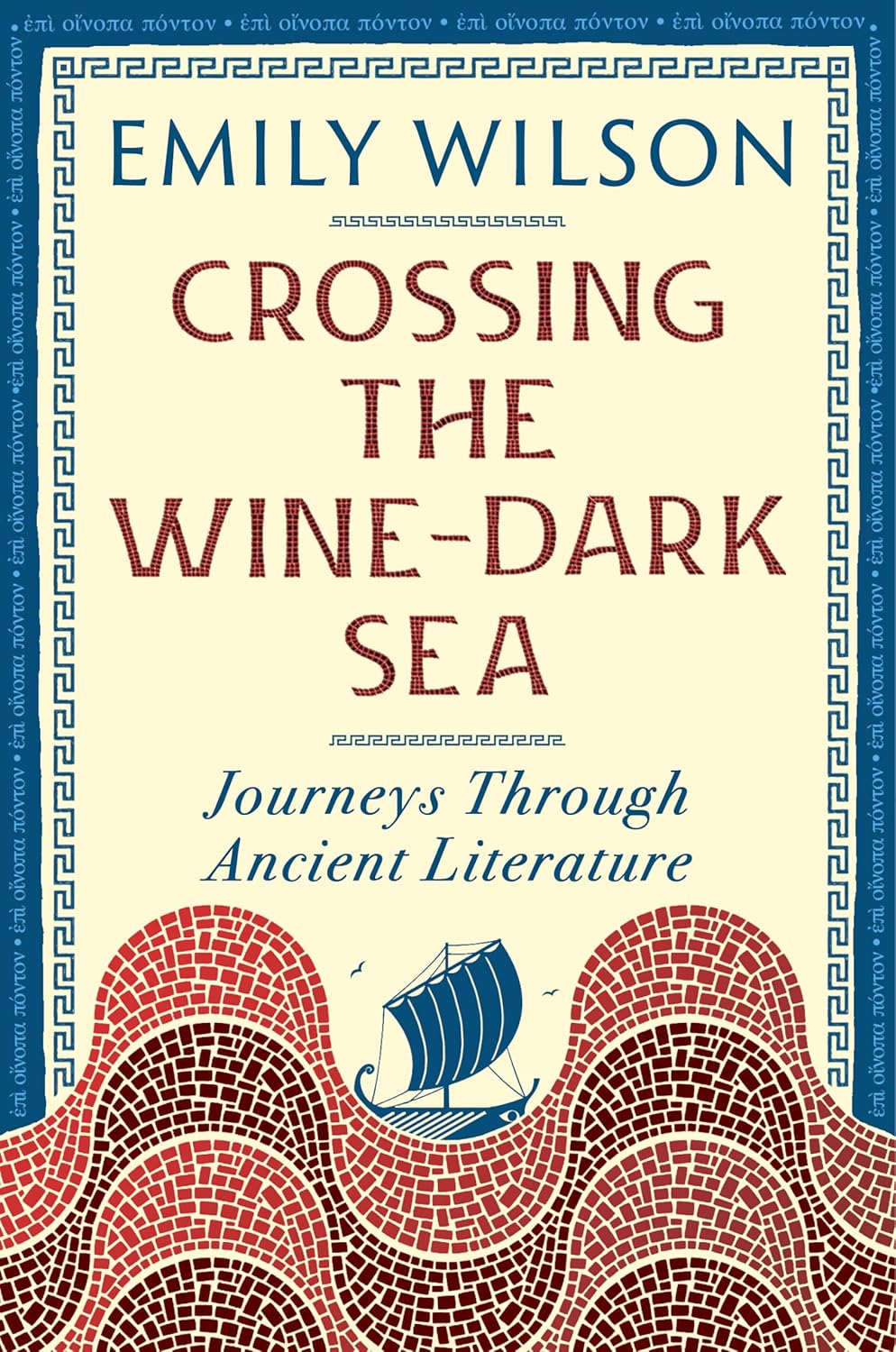 Crossing the Wine-Dark Sea Crossing the Wine-Dark Sea