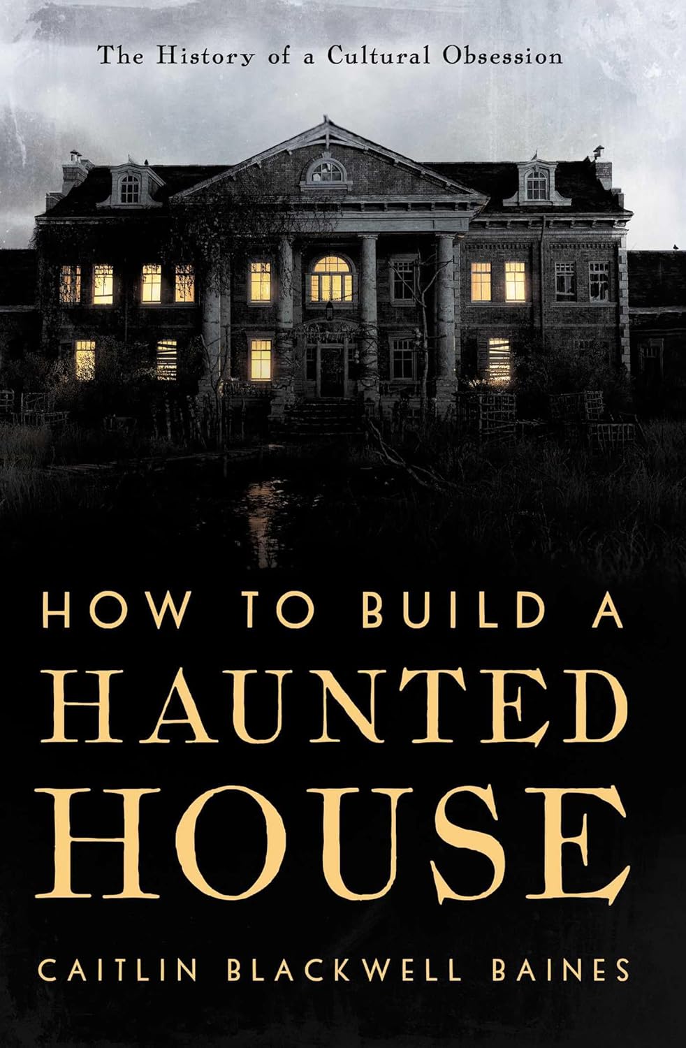How to Build a Haunted House
