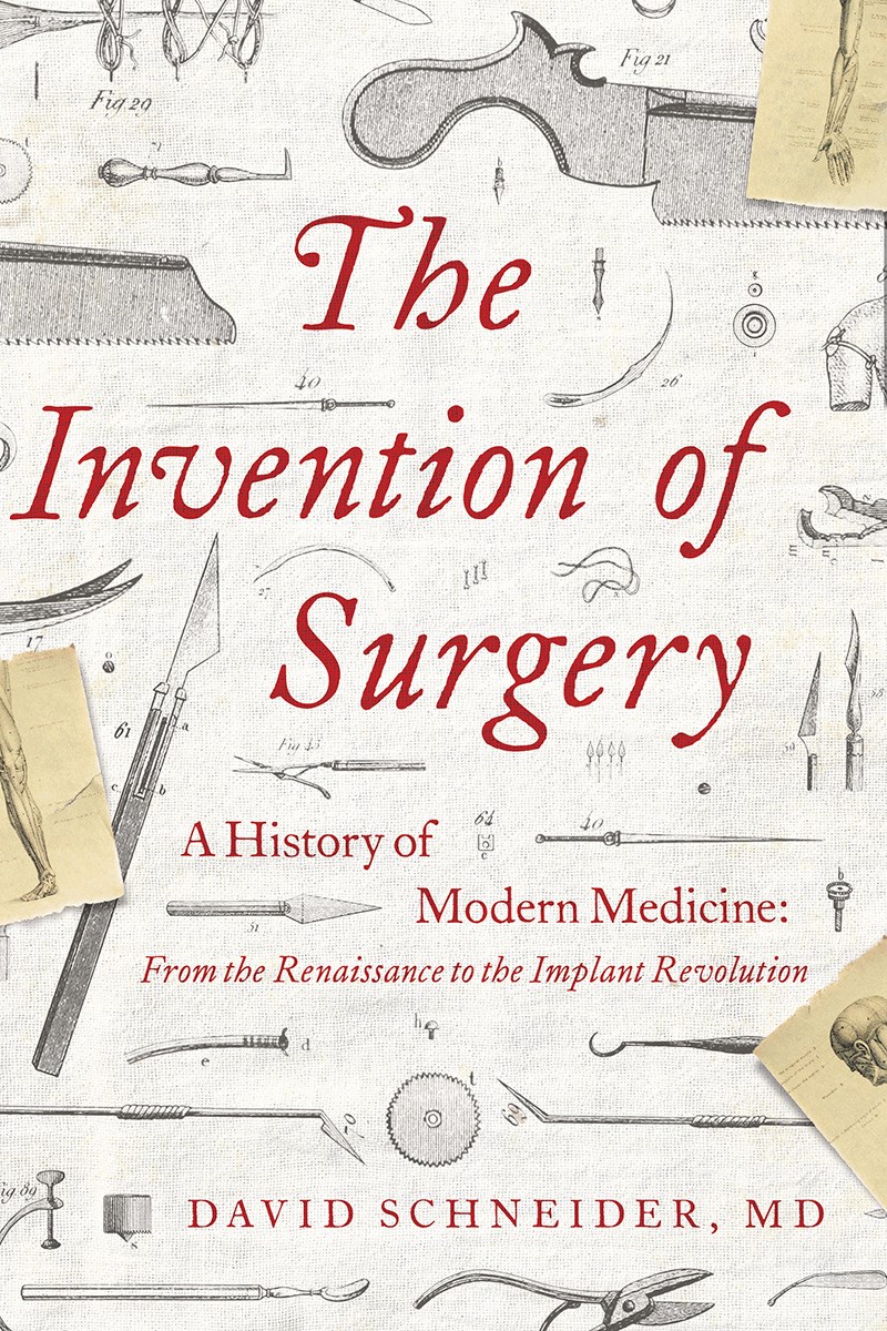 The Invention of Surgery