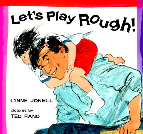 Let’s Play Rough!