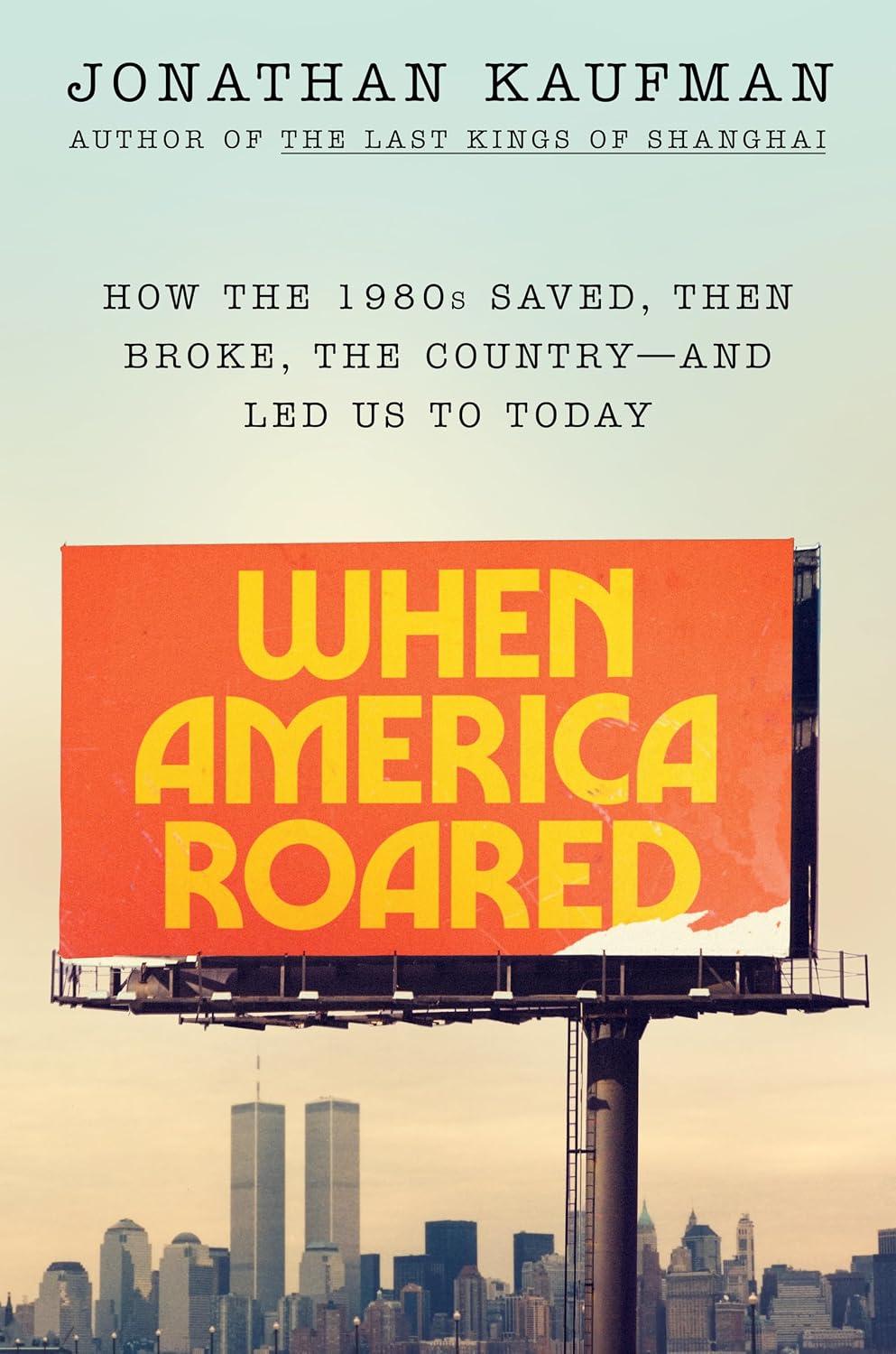 When America Roared When America Roared