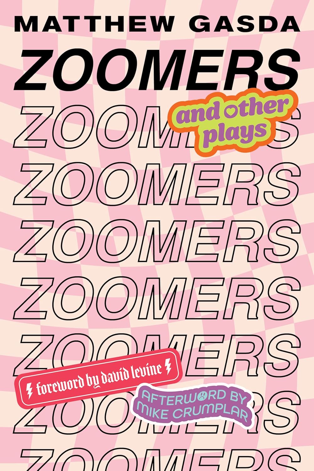 Zoomers and Other Plays