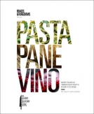 Pasta, Pane, Vino