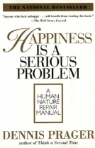 Happiness Is a Serious Problem