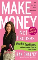 Make Money, Not Excuses