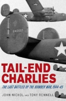 Tail-End Charlies: The Last Battles of the Bomber War, 1944—45
