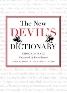 The New Devil’s Dictionary: A New Version of the Cynical Classic