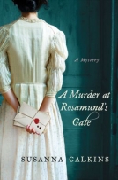 A Murder at Rosamund’s Gate