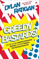 Greedy Bastards