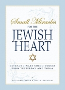 Small Miracles for the Jewish Heart