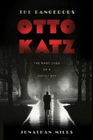 The Dangerous Otto Katz