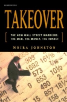 Takeover: The New Wall Street Warriors