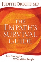 The Empath’s Survival Guide