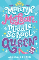 Martin McLean, Middle School Queen