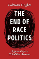 The End of Race Politics