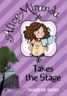Alice-Miranda Takes the Stage