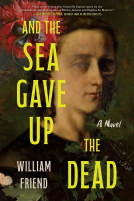 And the Sea Gave Up the Dead And the Sea Gave Up the Dead