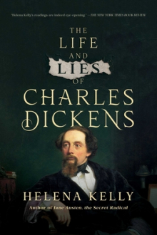 The Life and Lies of Charles Dickens