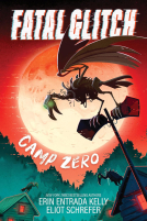 Fatal Glitch: Camp Zero Fatal Glitch: Camp Zero