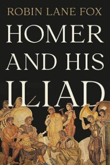 Homer and His Iliad