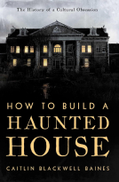 How to Build a Haunted House How to Build a Haunted House