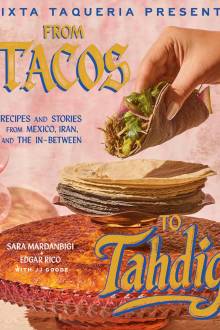 Nixta Taqueria Presents: From Tacos to Tahdig