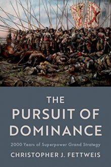 The Pursuit of Dominance
