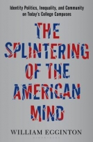 The Splintering of the American Mind