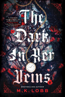 The Dark in Her Veins The Dark in Her Veins